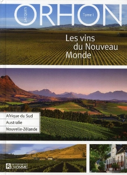 Bertrand.pt - Les Vins Du Nouveau Monde T.1 ; Afrique Du Sud, Australie, Nouvelle-Zélande