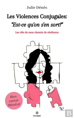 Bertrand.pt - Les Violences Conjugales: Est-Ce Qu On S En Sort? - Les Cles De Mon Chemin De Resilience