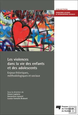 Bertrand.pt - Les Violences Dans La Vie Des Enfants Et Des Adolescents ; Enjeux Théoriques, Méthodologiques Et Sociaux