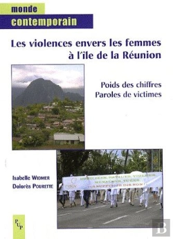 Bertrand.pt - Les Violences Envers Les Femmes À L'Île De La Réunion ; Poids Des Chiffres, Paroles De Victimes