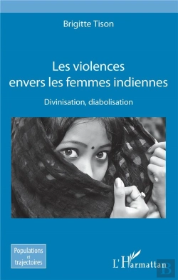 Bertrand.pt - Les Violences Envers Les Femmes Indiennes ; Divinisation Diabolisation