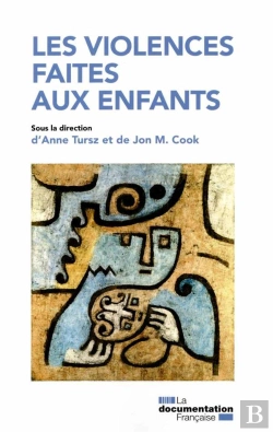 Bertrand.pt - Les Violences Faites Aux Enfants ; Actes Du Colloque National Sur Les Violences