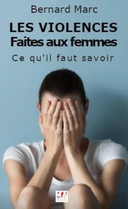 Bertrand.pt - Les Violences Faites Aux Femmes : Ce Qu'Il Faut Savoir