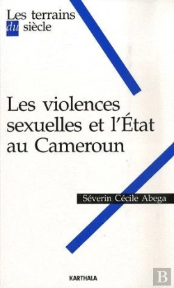 Bertrand.pt - Les Violences Sexuelles Et L'État Au Cameroun
