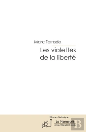 Les Violettes De La Liberté