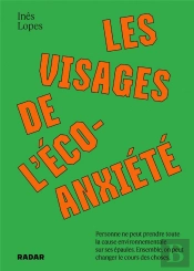 Les Visages De L'Ecoanxiete