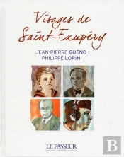 Les Visages De Saint-Exupery