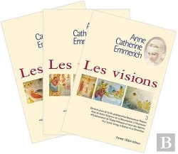 Bertrand.pt - Les Visions D'Anne-Catherine Emmerich ; Tome 1 À Tome 3