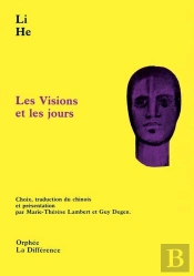 Les Visions Et Les Jours