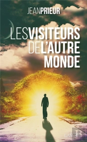 Les Visiteurs De L'Autre Monde