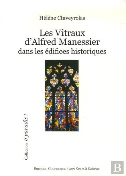 Bertrand.pt - Les Vitraux D'Alfred Manessier Dans Les Edifices Historiques