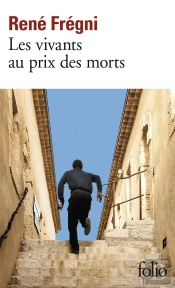 Les Vivants Au Prix Des Morts
