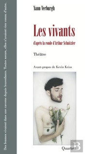 Les Vivants, D'Après La Ronde D'Arthur Schnitzler