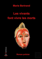 Les Vivants Font Vivre Les Morts