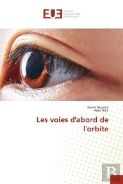 Les Voies D'Abord De L'Orbite