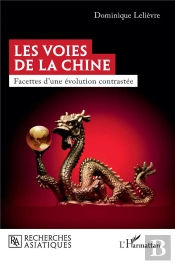Les Voies De La Chine : Facettes D'Une Évolution Contrastée