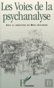 Les Voies De La Psychanalyse