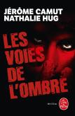 Les Voies De L'Ombre : Intégrale Tomes 1 À 4