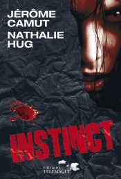 Les Voies De L'Ombre Tome 3 : Instinct