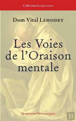 Bertrand.pt - Les Voies De L'Oraison Mentale