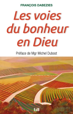 Bertrand.pt - Les Voies Du Bonheur En Dieu