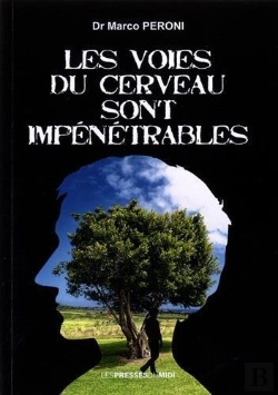 Bertrand.pt - Les Voies Du Cerveau Sont Impenetrables