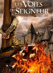 Les Voies Du Seigneur Tome 3 ; 1307, Le Procès
