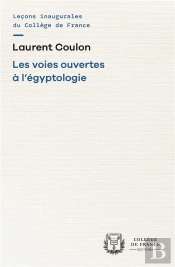 Les Voies Ouvertes À L'Égyptologie