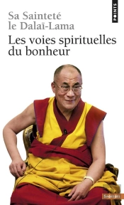 Les Voies Spirituelles Du Bonheur