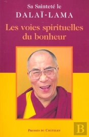 Les Voies Spirituelles Du Bonheur
