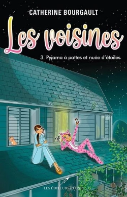 Bertrand.pt - Les Voisines Tome 3 : Pyjama À Pattes Et Nuée D'Étoiles