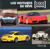 Les Voitures De Reve En 1001 Photos