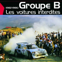 Bertrand.pt - Les Voitures Interdites, Groupe B (1982-1986)