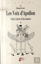 Les Voix D'Apollon : L'Arc, La Lyre Et Les Oracles