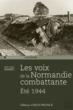 Bertrand.pt - Les Voix De La Normandie Combattante ; Été 1944