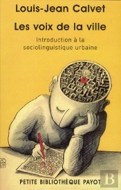 Les Voix De La Ville ; Introduction À La Sociolinguistique Urbaine
