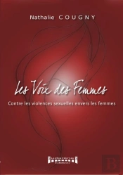 Les Voix Des Femmes Contre Les Violences Sexuelles Envers Les Femmes