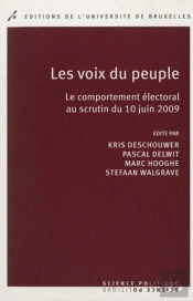 Les Voix Du Peuple ; Le Comportement Électoral Au Scrutin Du 10 Juin 2009