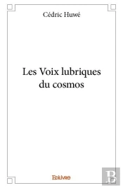 Les Voix Lubriques Du Cosmos