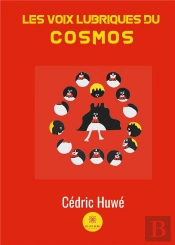 Les Voix Lubriques Du Cosmos