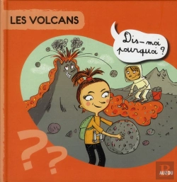 Bertrand.pt - Les Volcans Dis Moi Pourquoi
