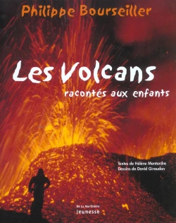 Bertrand.pt - Les Volcans Racontés Aux Enfants