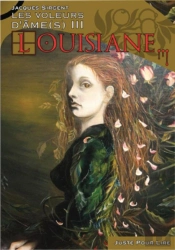 Les Voleurs D'Âme(S) T.3 ; Louisiane...