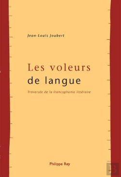 Bertrand.pt - Les Voleurs De Langue ; Traversee De La Francophonie Litteraire