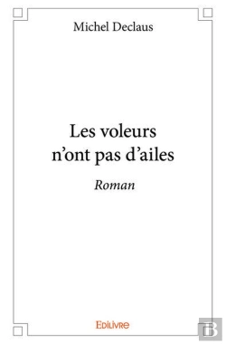Bertrand.pt - Les Voleurs N'Ont Pas D'Ailes