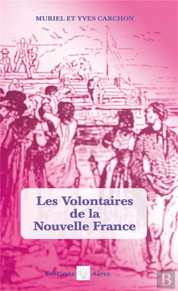Bertrand.pt - Les Volontaires De La Nouvelle France