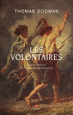 Bertrand.pt - Les Volontaires : Roman Familial De La Révolution Française