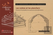 Les Voutes Et Les Planchers - Extraits De L'Encyclopedie 'La Maconnerie Et La Taille De Pierre'