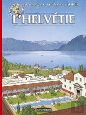 Les Voyages D'Alix : L'Helvétie