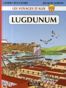 Bertrand.pt - Les Voyages D'Alix ; Lugdunum
